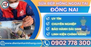 Sửa bếp hồng ngoại tại Đồng nai Điện lạnh Anh Thắng