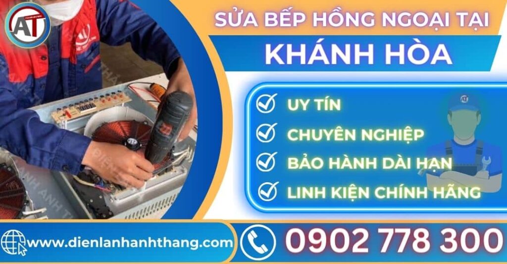 Sửa bếp hồng ngoại tại Khánh hòa Điện lạnh Anh Thắng