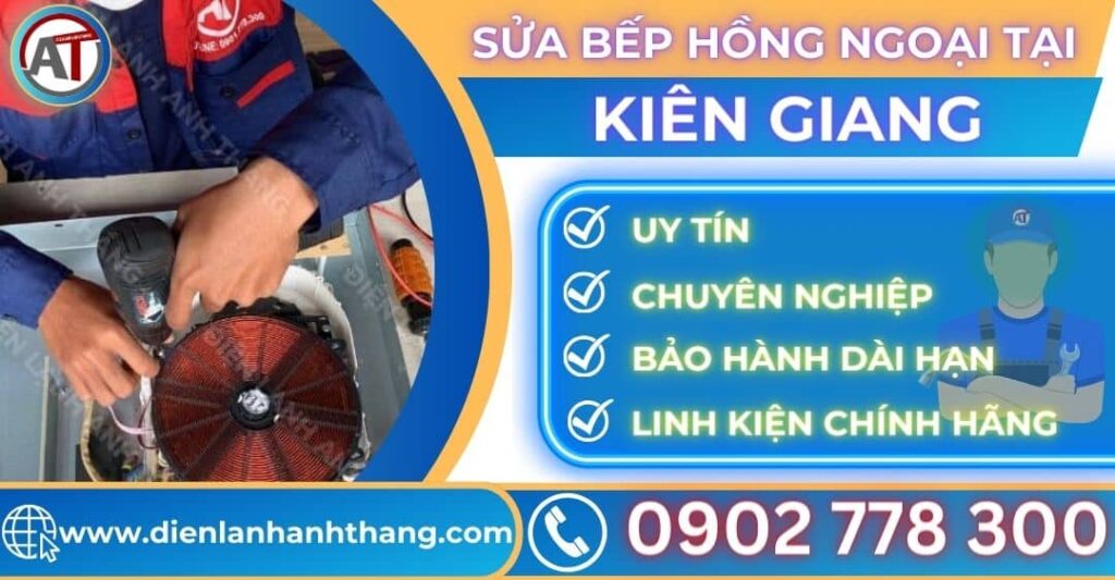 Sửa bếp hồng ngoại tại Kiên giang Điện lạnh Anh Thắng