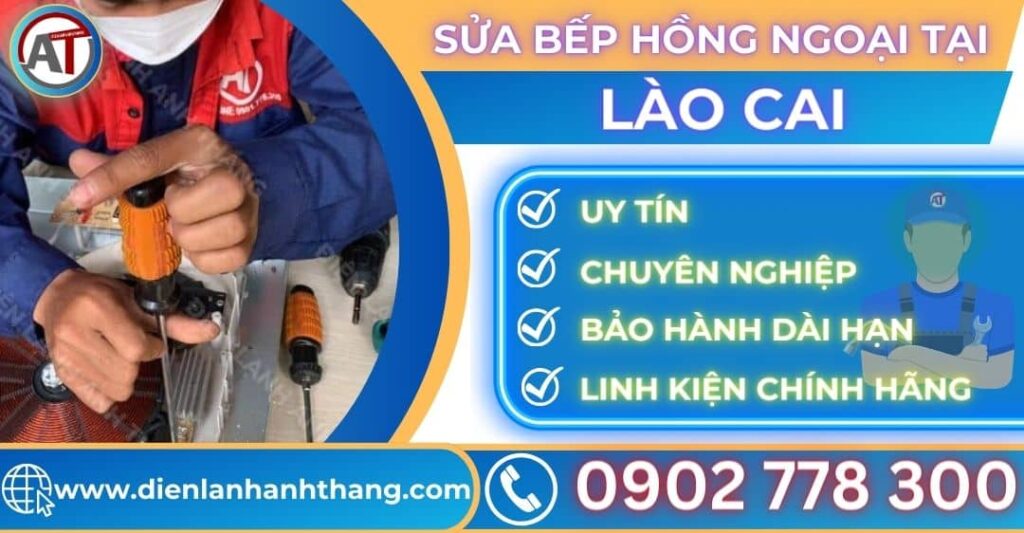 Sửa bếp hồng ngoại tại Lào cai Điện lạnh Anh Thắng