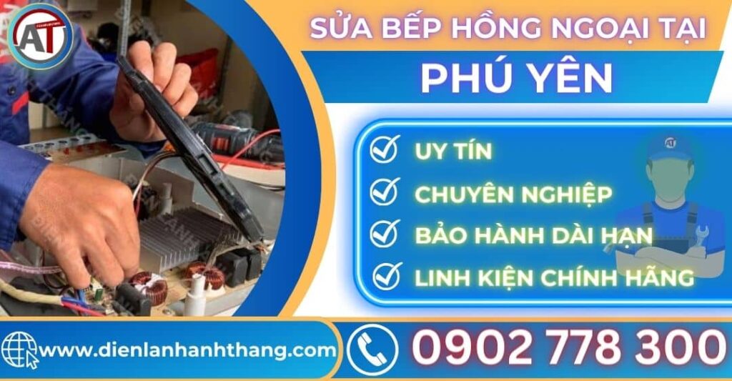 Sửa bếp hồng ngoại tại Phú yên Điện lạnh Anh Thắng