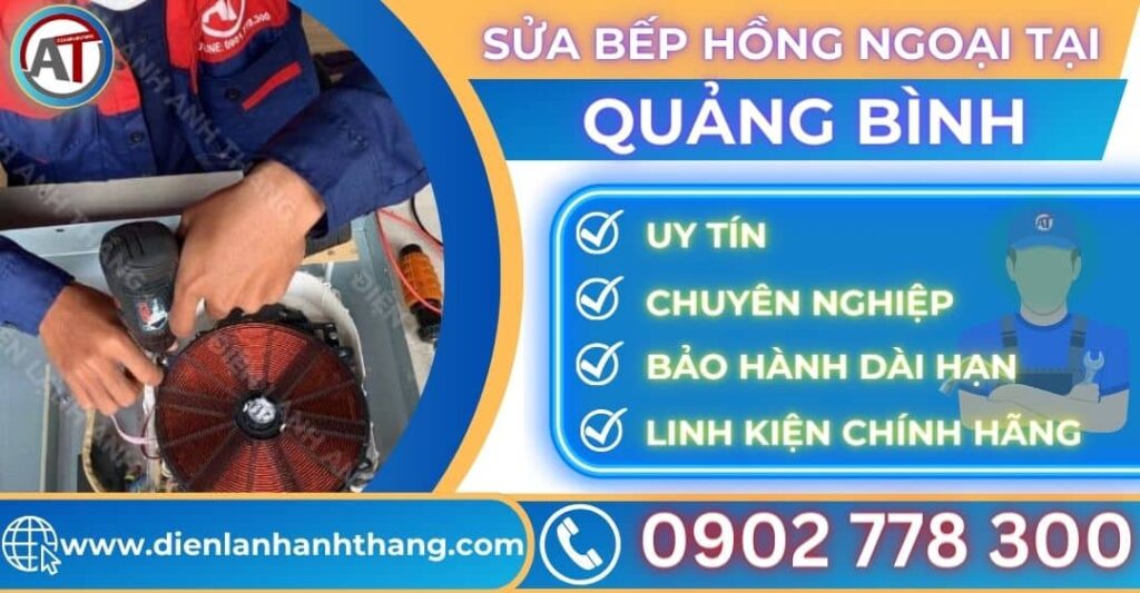 Sửa bếp hồng ngoại tại Quảng bình Điện lạnh Anh Thắng