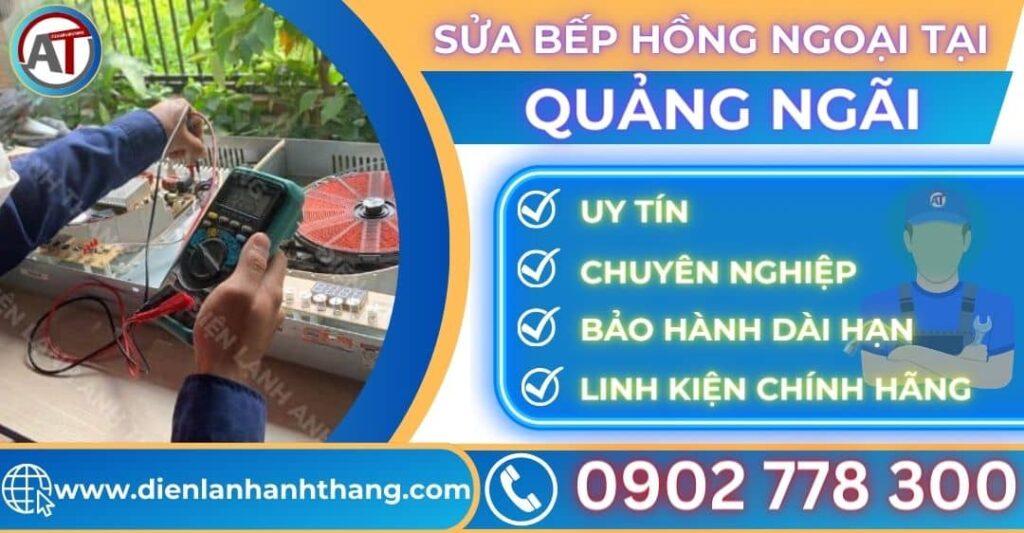 Sửa bếp hồng ngoại tại Quảng ngãi Điện lạnh Anh Thắng