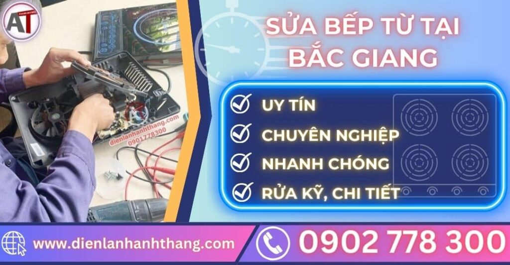 Sửa bếp từ tại Bắc giang Điện lạnh Anh Thắng