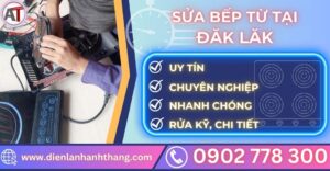 Sửa bếp từ tại Đăk lăk Điện lạnh Anh Thắng