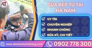 Sửa bếp từ tại Hà nam Điện lạnh Anh Thắng