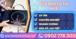 Sửa bếp từ tại huế Điện lạnh Anh Thắng