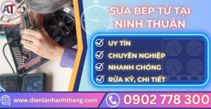 Sửa bếp từ tại ninh thuận Điện lạnh Anh Thắng