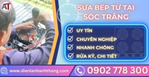 Sửa bếp từ tại sóc trăng Điện lạnh Anh Thắng