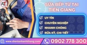 Sửa bếp từ tại tiền giang Điện lạnh Anh Thắng