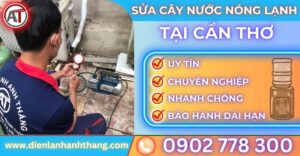 Sửa cây nước nóng lạnh tại Cần thơ Điện lạnh Anh Thắng