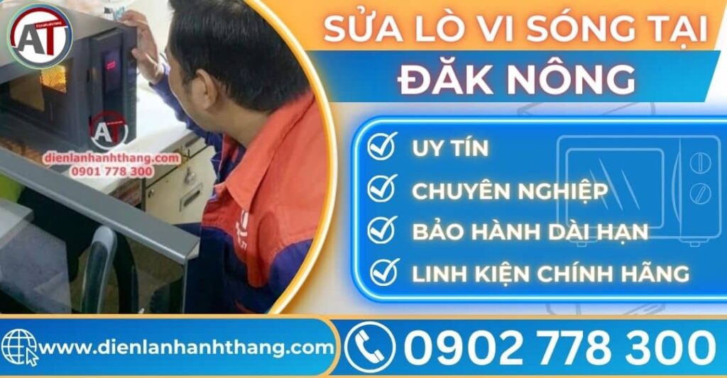 Sửa lò vi sóng tại Đăk nông Điện lạnh Anh Thắng
