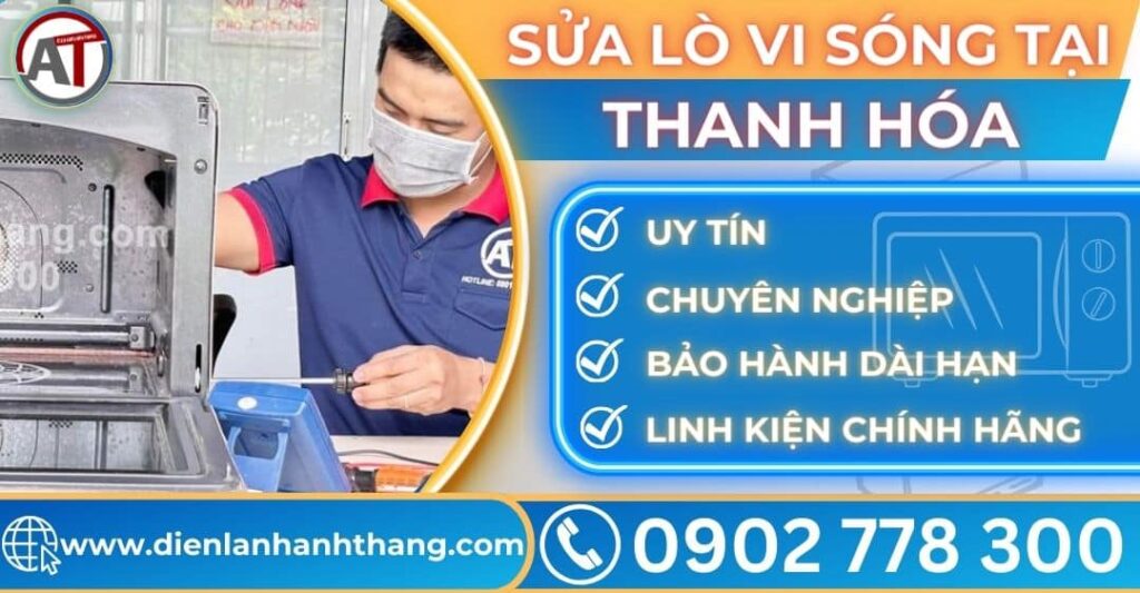 Sửa lò vi sóng tại Thanh hóa Điện lạnh Anh Thắng