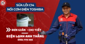 Sửa lỗi c14 nồi cơm điện toshiba Điện lạnh Anh Thắng