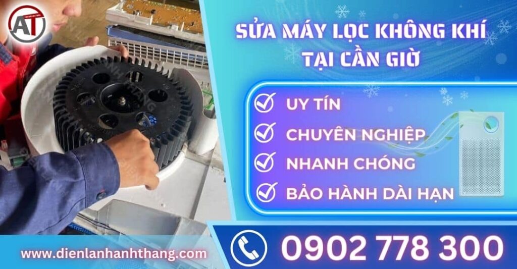Sửa máy lọc không khí tại Cần giờ Điện lạnh Anh Thắng