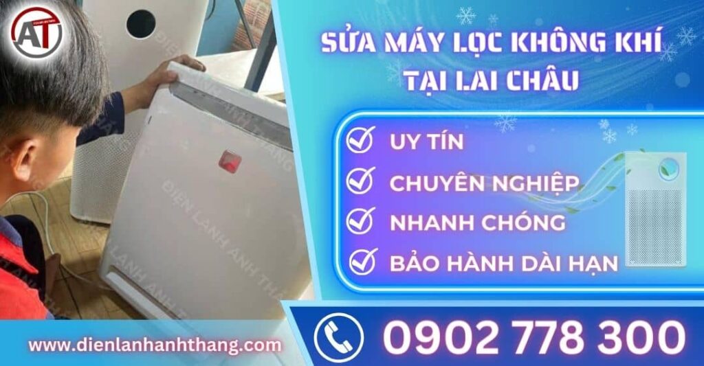 Sửa máy lọc không khí tại Lai châu Điện lạnh Anh Thắng