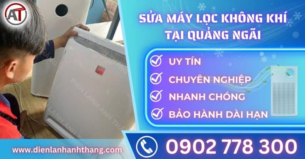 Sửa máy lọc không khí tại Quảng ngãi Điện lạnh Anh Thắng