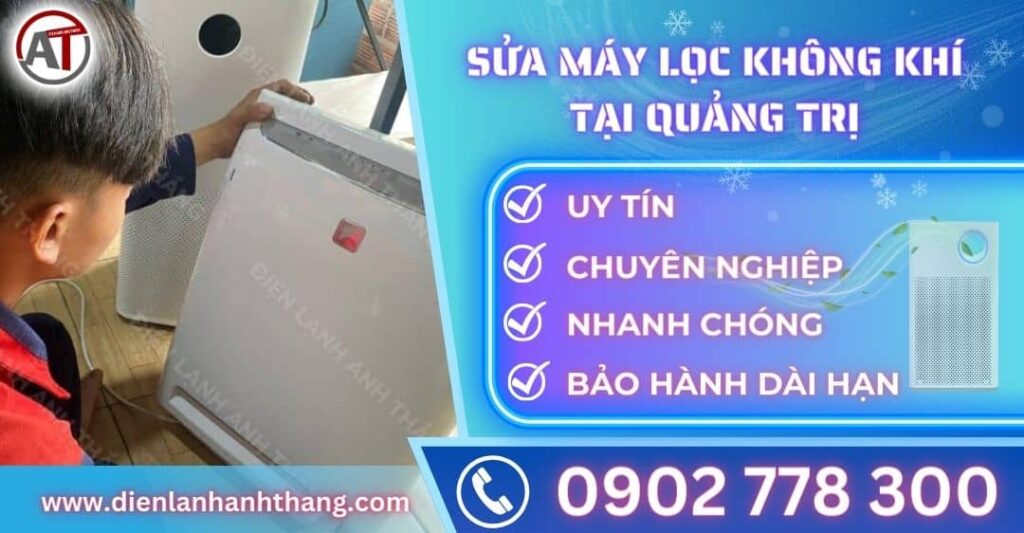 Sửa máy lọc không khí tại Quảng trị Điện lạnh Anh Thắng