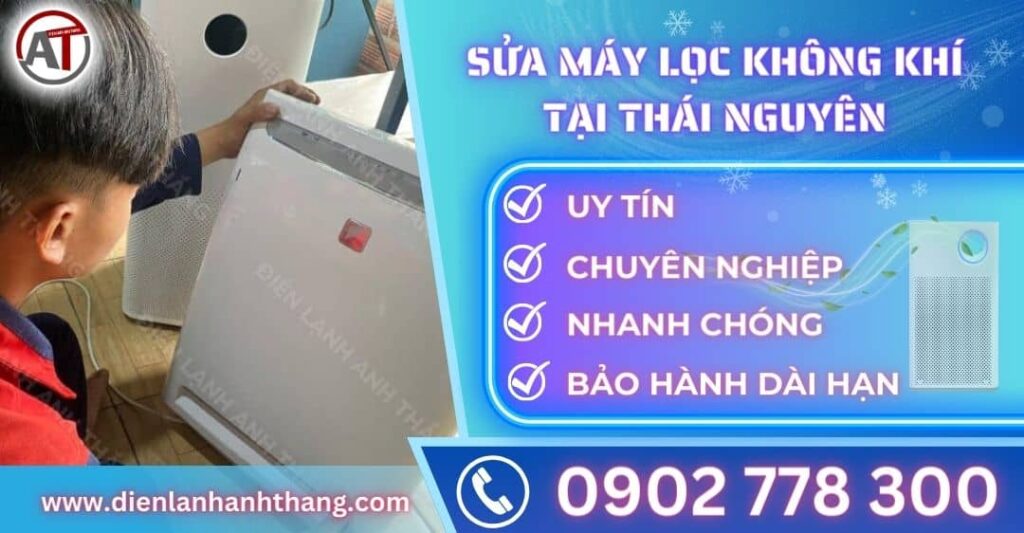 Sửa máy lọc không khí tại Thái nguyên Điện lạnh Anh Thắng