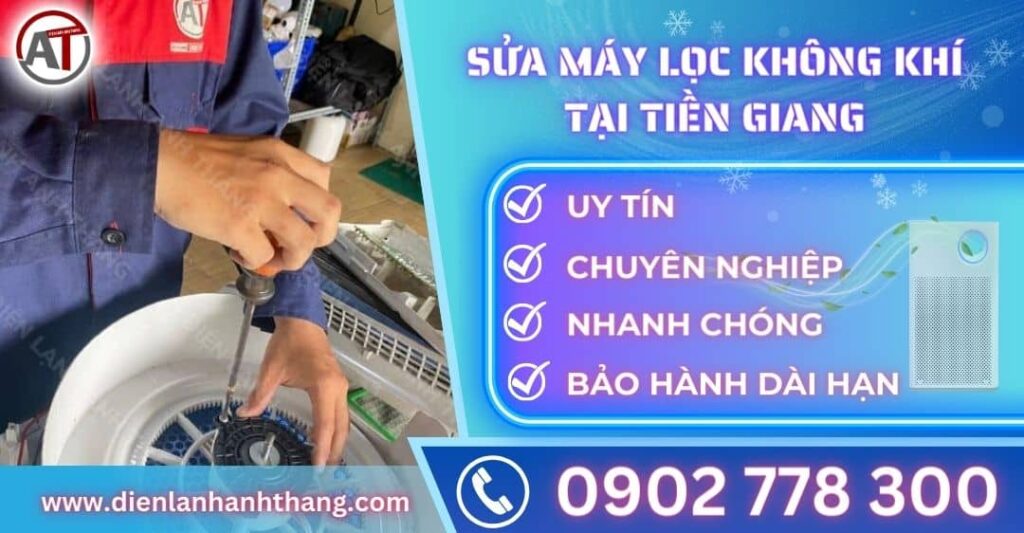 Sửa máy lọc không khí tại Tiền giang Điện lạnh Anh Thắng