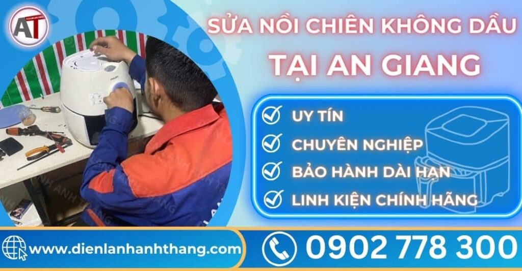 Sửa nồi chiên không dầu tại An giang Điện lạnh Anh Thắng