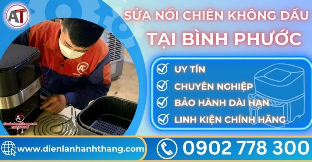 Sửa nồi chiên không dầu tại Bình phước Điện lạnh Anh Thắng