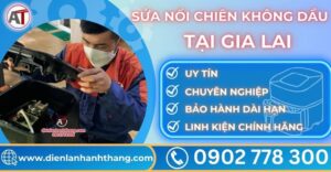 Sửa nồi chiên không dầu tại Gia lai Điện lạnh Anh Thắng