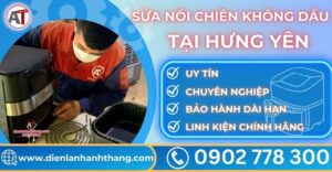 Sửa nồi chiên không dầu tại Hưng yên Điện lạnh Anh Thắng