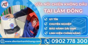 Sửa nồi chiên không dầu tại Lâm đồng Điện lạnh Anh Thắng
