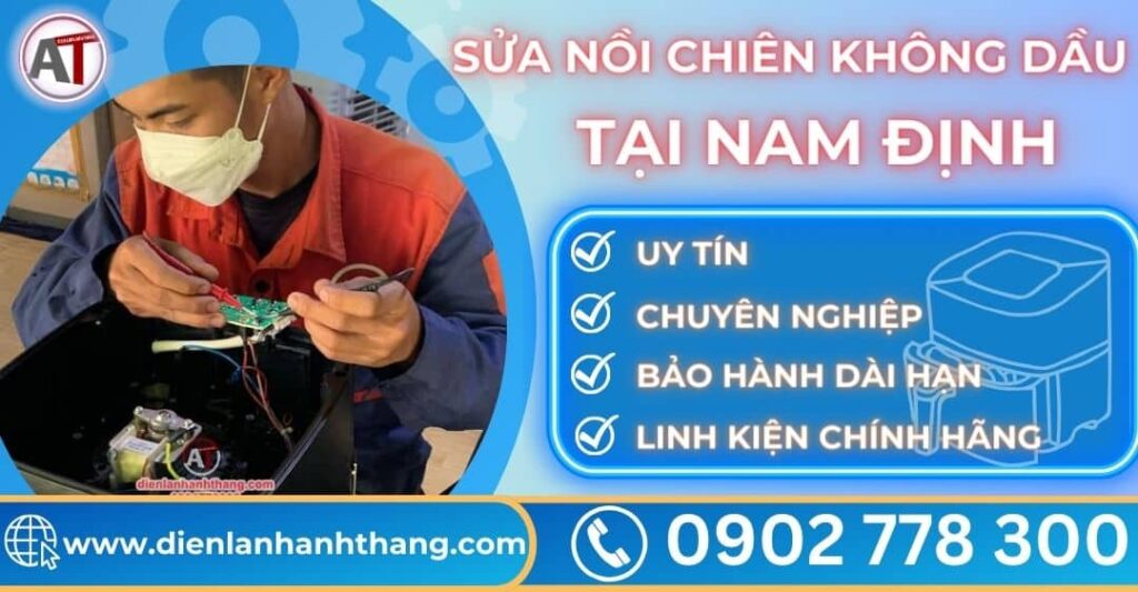 Sửa nồi chiên không dầu tại Nam định Điện lạnh Anh Thắng