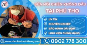 Sửa nồi chiên không dầu tại Phú thọ Điện lạnh Anh Thắng