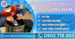 Sửa nồi chiên không dầu tại Quảng nam Điện lạnh Anh Thắng