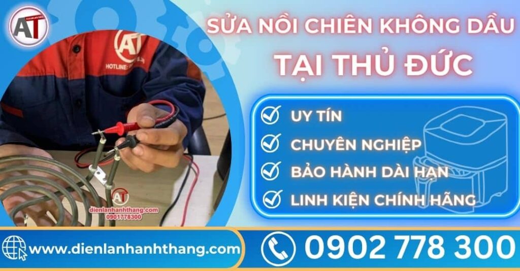 Sửa nồi chiên không dầu tại Thủ đức Điện lạnh Anh Thắng