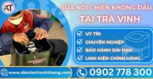 Sửa nồi chiên không dầu tại Trà vinh Điện lạnh Anh Thắng