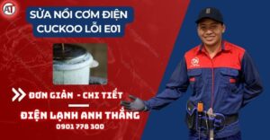 Sửa nồi cơm điện cuckoo lỗi e01 Điện lạnh Anh Thắng