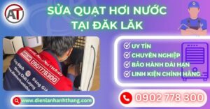 Sửa quạt hơi nước tại Đăk lăk Điện lạnh Anh Thắng