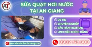 Sửa quạt hơi nước tại An giang Điện lạnh Anh Thắng