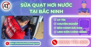 Sửa quạt hơi nước tại Bắc ninh Điện lạnh Anh Thắng