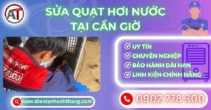 Sửa quạt hơi nước tại Cần giờ Điện lạnh Anh Thắng