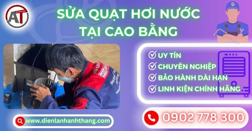 Sửa quạt hơi nước tại Cao bằng Điện lạnh Anh Thắng