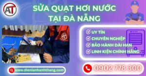 Sửa quạt hơi nước tại Đà nẵng Điện lạnh Anh Thắng