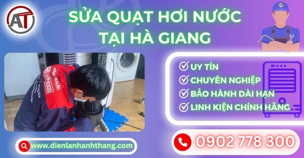 Sửa quạt hơi nước tại Hà giang Điện lạnh Anh Thắng