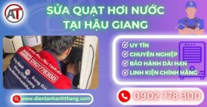 Sửa quạt hơi nước tại Hậu giang Điện lạnh Anh Thắng