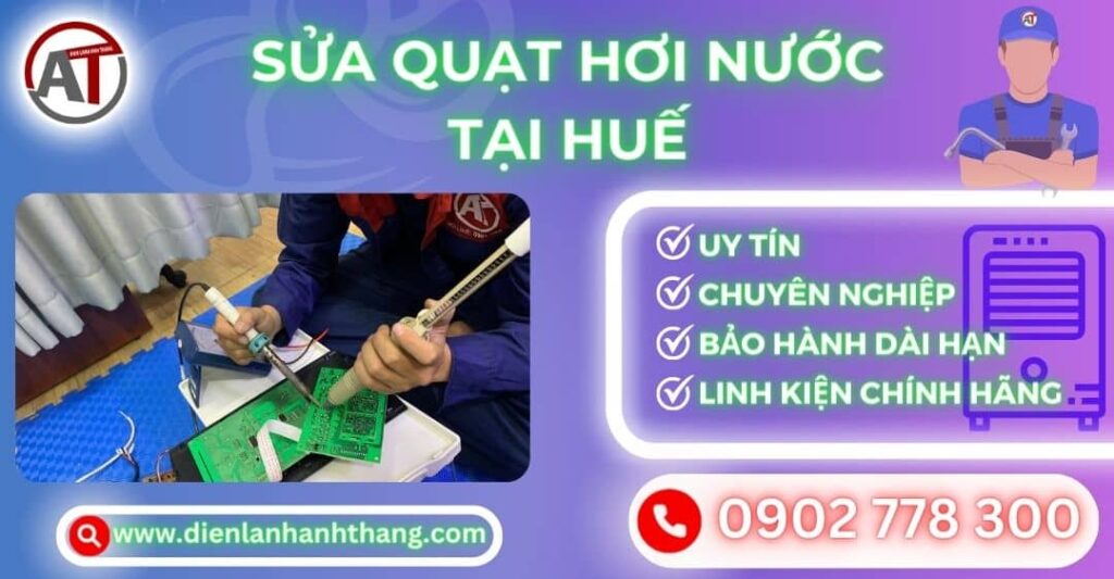Sửa quạt hơi nước tại Huế Điện lạnh Anh Thắng