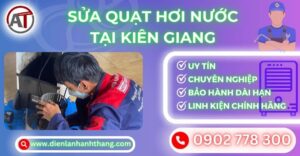 Sửa quạt hơi nước tại Kiên giang Điện lạnh Anh Thắng