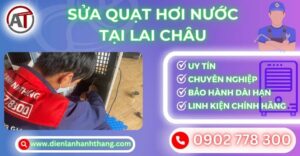 Sửa quạt hơi nước tại Lai châu Điện lạnh Anh Thắng