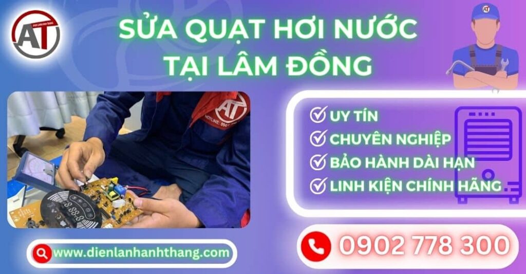 Sửa quạt hơi nước tại Lâm đồng Điện lạnh Anh Thắng