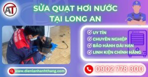 Sửa quạt hơi nước tại Long an Điện lạnh Anh Thắng