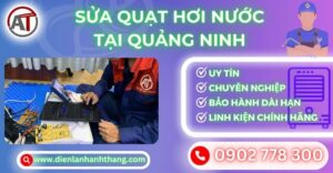 Sửa quạt hơi nước tại Quảng ninh Điện lạnh Anh Thắng