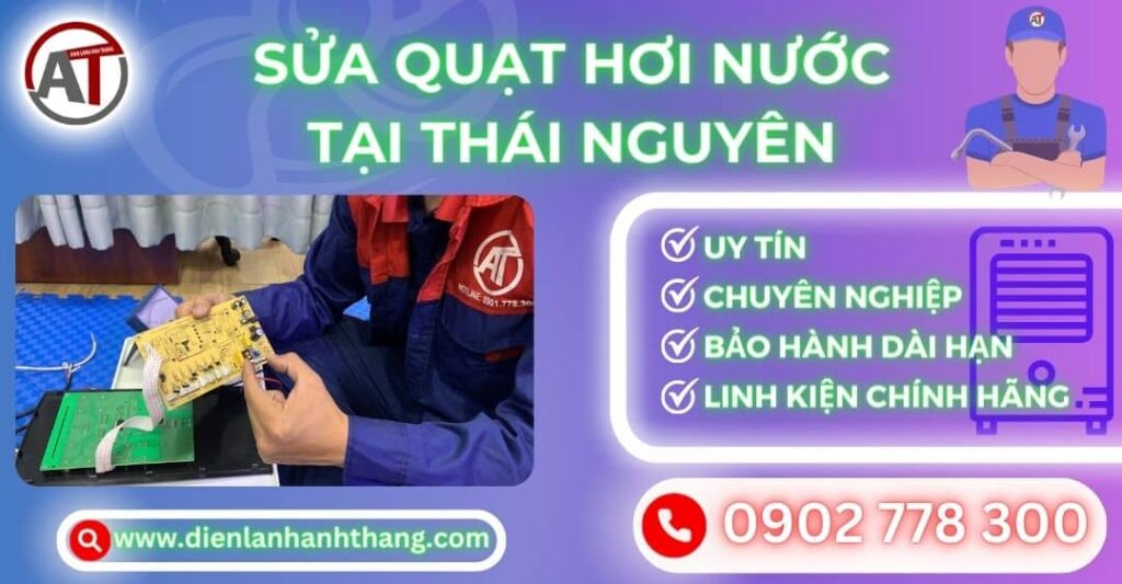Sửa quạt hơi nước tại Thái nguyên Điện lạnh Anh Thắng